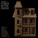 Jason Isbell Foxes In The Snow Cover