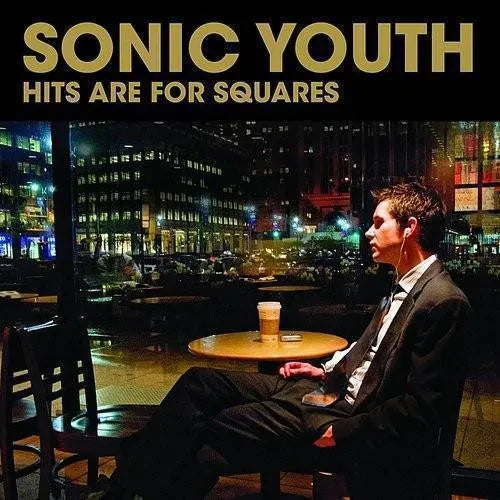 Sonic Youth Hits Are For Squares (RSD 2-LP)